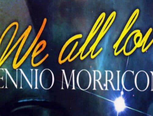 we all love morricone