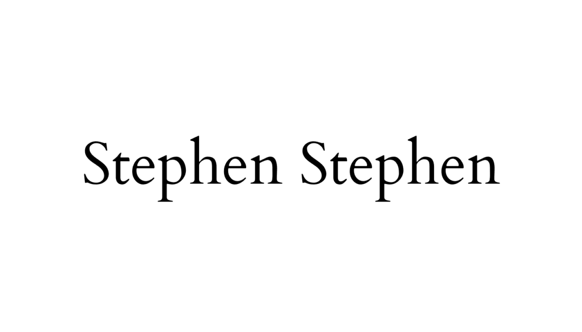 Stephen Stephen