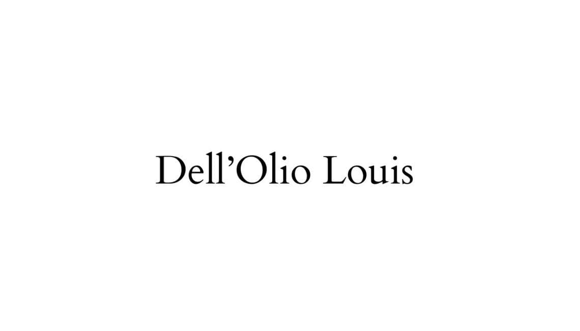 Dell’Olio Louis 路易斯·德拉·欧蕾