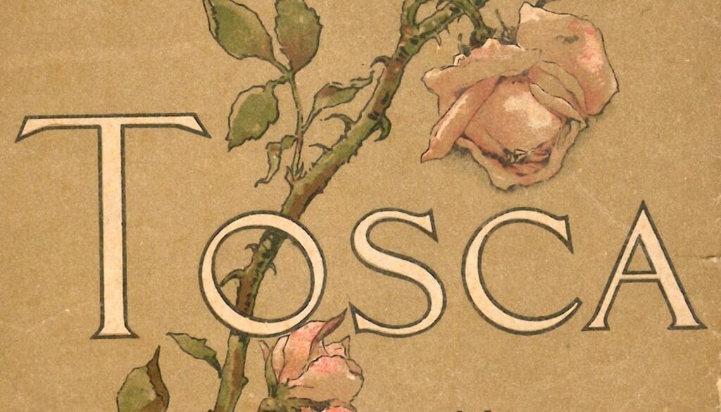 Tosca Di Puccini: Una Storia Di Amore E Di Morte