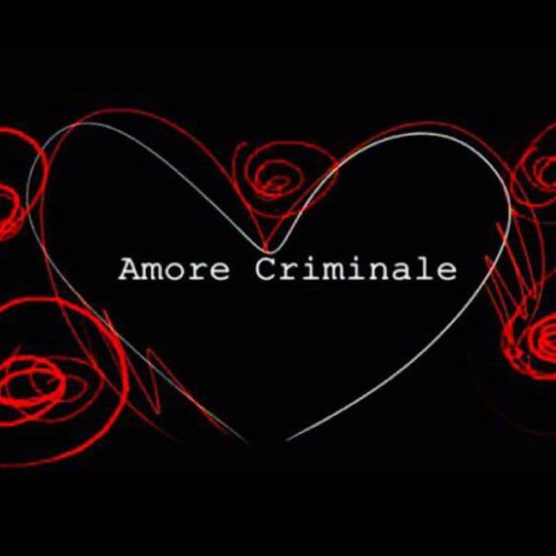 amore criminale 17 marzo