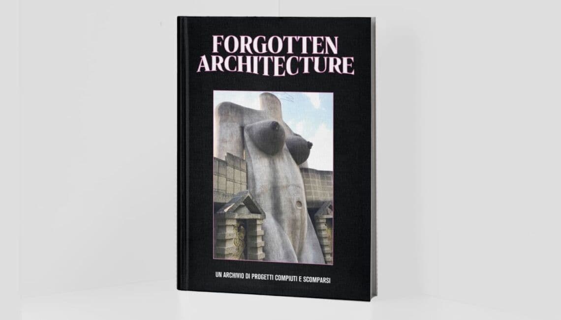 Forgotten Architecture